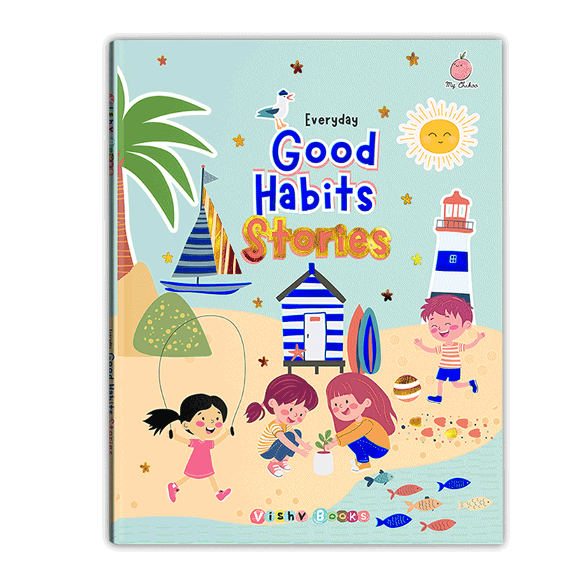 Everyday Good Habits Stories: Helping Children Grow with Positive Values